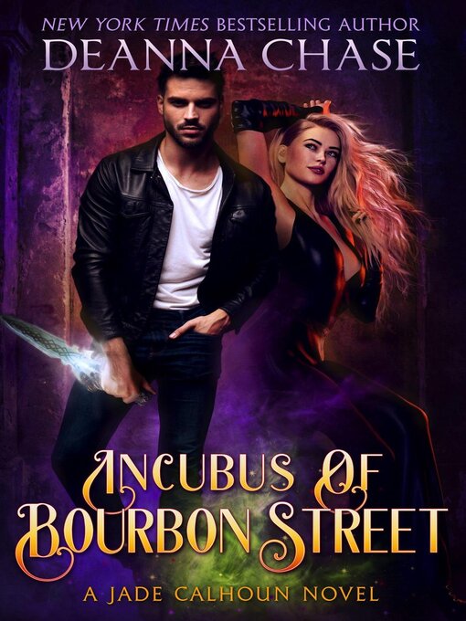 Title details for Incubus of Bourbon Street by Deanna Chase - Available